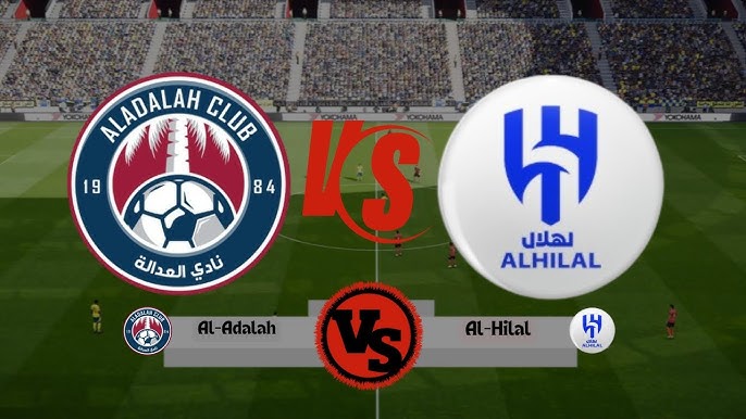 Al-Hilal vs Al-Adalah
